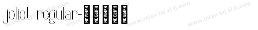 joliet regular字体转换